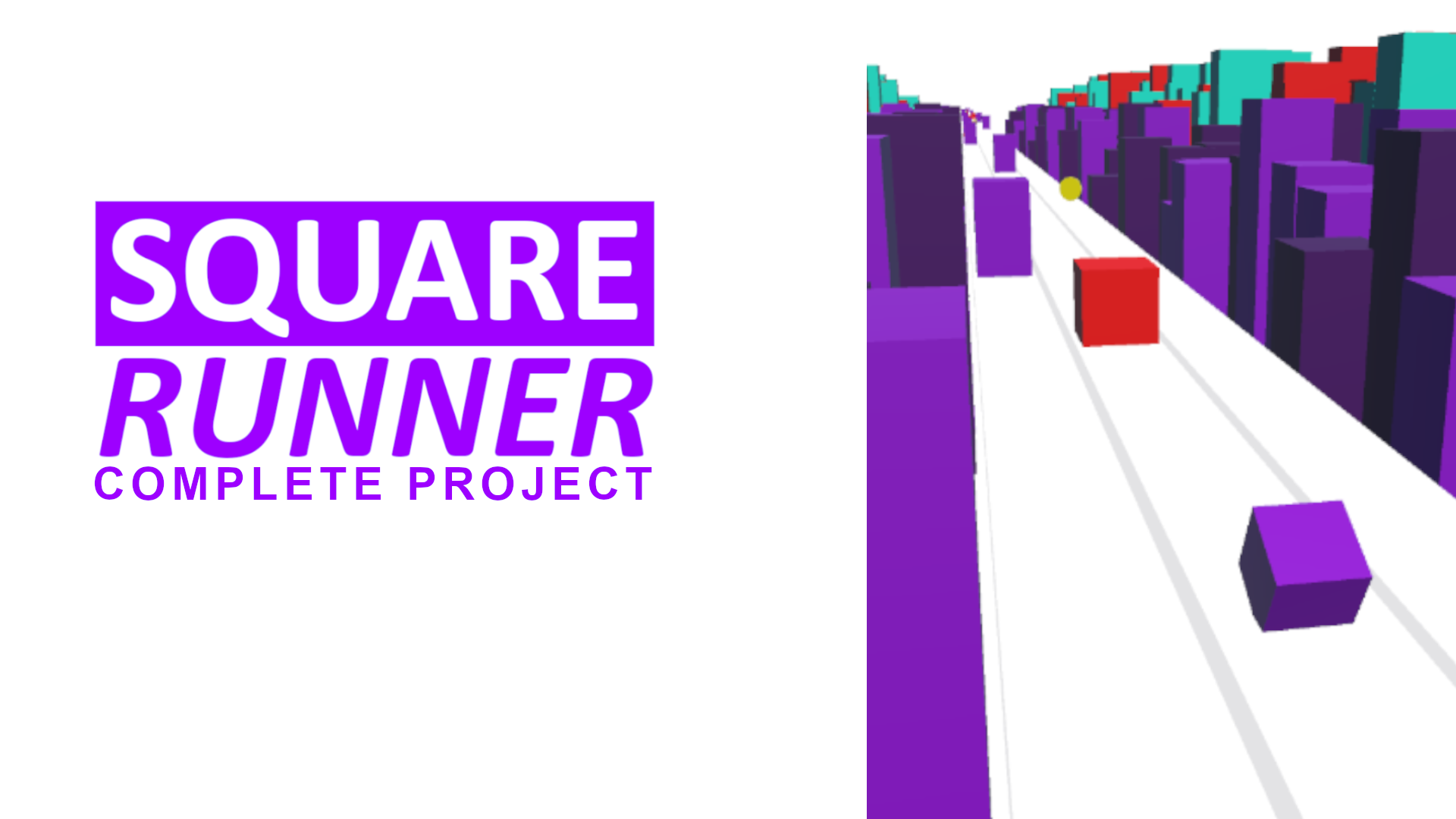 Square Runner: Complete Project